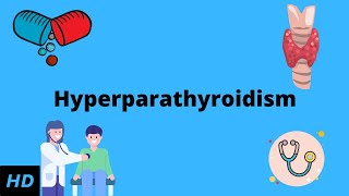 Hyperparathyroidism Everything You Need to Know [upl. by Nesline]