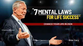 Brian Tracy  7 Mental Laws For Life Success  brian tracy motivation  law of attraction [upl. by Israeli]