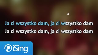 Agnieszka Chylińska  Ja Ci wszystko dam karaoke iSing [upl. by Rawlinson]