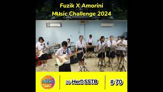 FUZIK x AMORINI MUSIC CHALLENGE 2024  หมายเลข 70 วง Her SSTB [upl. by Alleyn]