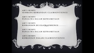 Arti mimpi seorang komandan Clairsentience Kewaskitaan Clairsentience [upl. by Reh105]