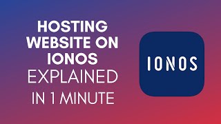 How To Host Website On IONOS 2024 [upl. by Breanne449]