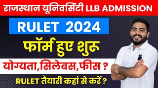 RULET 2024  RAJASTHAN UNIVERSITY LLB ADMISSION  RULET FORM FEES ELIGIBILITY SYLLABUS DETAILS [upl. by Putnam]