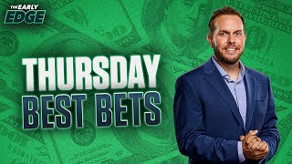 Thursdays BEST BETS Thursday Night Football  Soccer Picks  The Early Edge [upl. by Alexi]