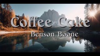 Coffee Cake  Benson Boone Lyrics [upl. by Willow786]