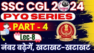 GK FOR SSC CGL 2024  PYQ SERIES PART 4  LEC8  PARMAR SSC [upl. by Lev]