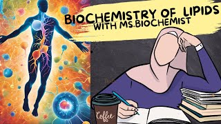 Understanding BIOCHEMISTRY OF LIPIDS and Function Biochemist corner I MsBiochemist I [upl. by Adnolrehs]