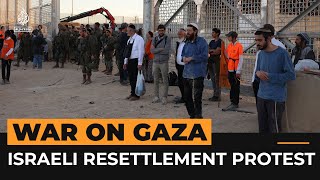 Israeli settlers build symbolic house on Gaza border  Al Jazeera Newsfeed [upl. by Ellatnahc]