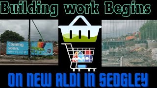 Building work Begins on NEW Aldi in Sedgley West Midlands [upl. by Nrehtac]