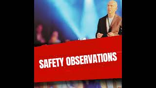 ¿Safety Observations [upl. by Yenaiv]