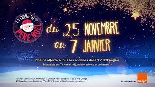 La Chaine du Père Noël  Du 25 novembre 2023 au 7 janvier 2024 [upl. by Rasecoiluj]