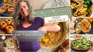 21 Ricette Autunnali Vegane per la Famiglia 🍁 Menù SETTIMANALE completo [upl. by Osnola]