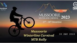 Mussoorie Winterline Carnival MTB Rally 2023  Pahadi Pedallers  Uttarakhand Tourism  cycling [upl. by Mirisola868]