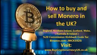 How to buy and sell Monero in the UK [upl. by Eelanna819]