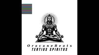 OracaneBeats  Tertius Spiritus [upl. by Egiedan]