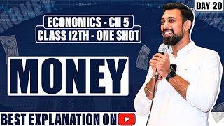 Macroeconomics  Money  Class 12  chapter 5  One Shot [upl. by Boony]