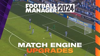 Football Manager 2024  Match Engine Revamp  FM24 First Look [upl. by Eneirda148]