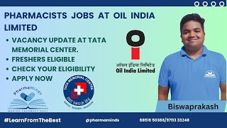 OIL INDIA PHARMACISTS VACANCY  RESEARCH ASSOCIATE POSITION AT TATA MEMORIAL CENTER  APPLY NOW [upl. by Gnol871]