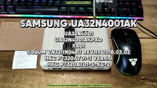 SAMSUNG UA32N4001AKPXD RA01 SOLUM VN32HN048U REV11 20180302 HKC PT320AT013 VER10 Kaur [upl. by Diet]