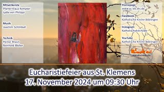 Eucharistiefeier aus St Klemens am 17112024 [upl. by Tadd]