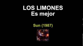 Los Limones  Es mejor 1987 [upl. by Russel]