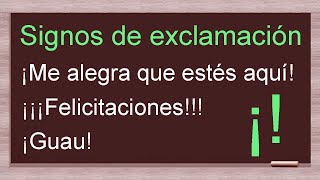 Signos de exclamación reglas de uso y ejemplos [upl. by Zales]