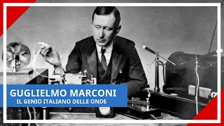 IL GENIO ITALIANO DELLE ONDE   Guglielmo Marconi tra italia e Londra [upl. by Durrace]