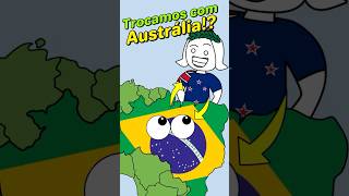 E se o Brasil trocasse com a Austrália brasil australia geografia [upl. by Guod371]