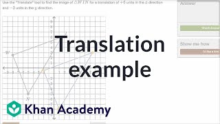 Translation example  Transformations  Geometry  Khan Academy [upl. by Theresita]