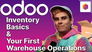 Inventory Basics amp Your First Warehouse Operations  Odoo Inventory [upl. by Aljan]