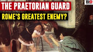 THE PRAETORIAN GUARD The BODYGUARDS Who Shaped the Course of ROMAN HISTORY [upl. by Yddub986]