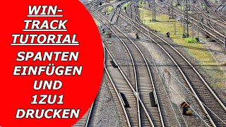 10WinTrack Gleisplan Software Modelleisenbahn SpantenHintergrundkulisse einfügen amp 1 zu 1 drucken [upl. by Lamhaj]