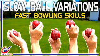 Fast bowling skills  Slow Ball Variations [upl. by Aynatal589]