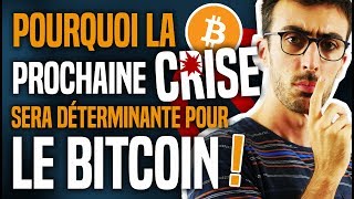 La prochaine crise sera déterminante pour le bitcoin [upl. by Alvar]