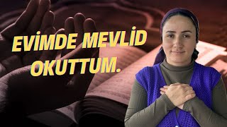 MEVLİD OKUTMA BİZİM AİLE KINA YAKMADUA [upl. by Fredella833]