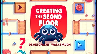 Creating the Second Floor in Spider Control  Development Walkthrough [upl. by Alhsa964]