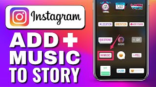 How To Add Music To Instagram Story Step By Step Guide [upl. by Ateuqahs]