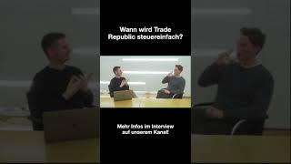 Trade Republic Wann steuereinfach in Österreich finanzenverstehen traderepublic finanzen [upl. by Dorrie782]