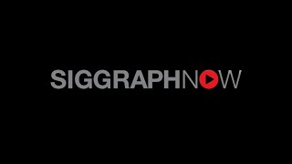 SIGGRAPH Now Art and Language [upl. by Seema]