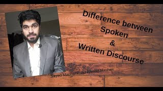 Difference between Spoken and Written Discourse [upl. by Luahs]