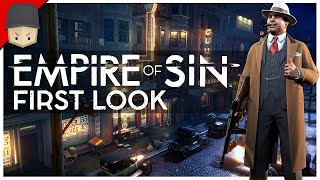 EMPIRE OF SIN  FIRST LOOK Empire Management amp Strategy Game [upl. by Norehs]