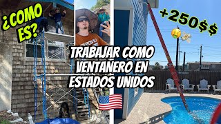 ¡un TRABAJO que CASI NADIE CONOCE🫣‼️ así es TRABAJAR de VENTANERO en ESTADOS UNIDOS🇺🇸‼️ [upl. by Gney119]