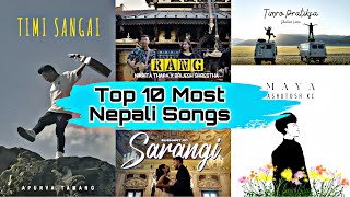 Top 10 Most Nepali Songs In The World  Ashutosh KC  Apurva Tamang  Shushant KC  Yankee Yolmo [upl. by Ekyt]