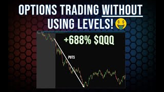 688 QQQ Options Trading Move Without Using quotLevelsquot [upl. by Bussey]