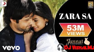 Zara Sa Remix  DJ Vishal MJ  Jannat Song Reimagined [upl. by Elicul]