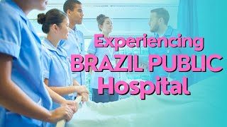 My beautiful experience at Brazil Public Hospital  Kind people  Free Medical Services  Humanity [upl. by Aiden6]