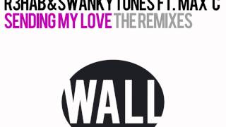 R3hab amp Swanky Tunes ft Max C  Sending My Love Hard Rock Sofa Remix [upl. by Astto]