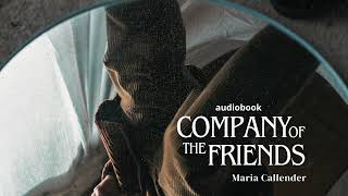 The Company of Friends Audiobook prologue [upl. by Dibru849]