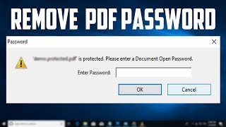 How To Remove a Password From PDF File [upl. by Oluap]