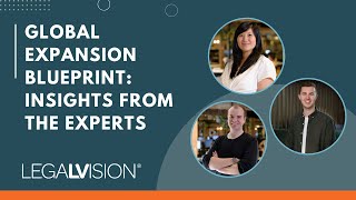 AU Global Expansion Blueprint Insights from the Experts  LegalVision [upl. by Nelag]